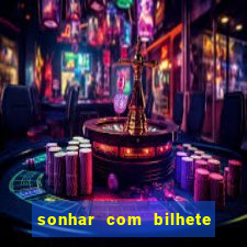 sonhar com bilhete de loteria livro dos sonhos